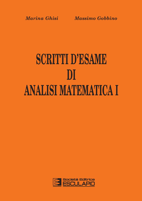 GOBBINO GHISI - Scritti d'esame di Analisi Matematica 1